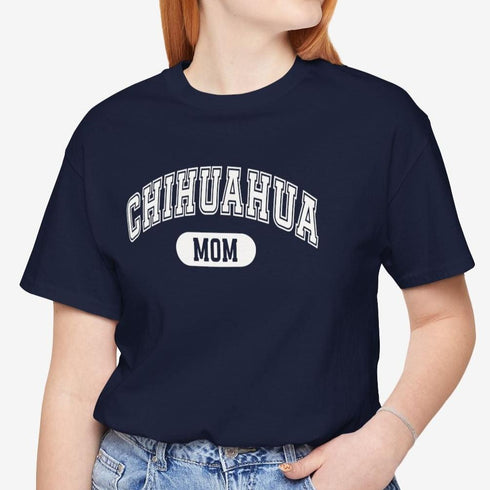 Chihuahua Mom T-Shirt -  Chihuahua Shirt for Women